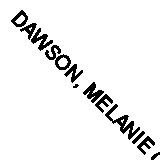 DAWSON, MELANIE (1967- ) Laboring to Play : Home Entertainment and the Spectacle